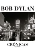 BOB DYLAN: CRONICAS (VOL. I) de DYLAN, BOB 