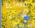 EL SAXO Y OTROS INSTRUMENTOS di REINON, ELADIO 