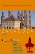 GUIA DE ZARAGOZA (INCLUYE CD) di VV.AA. 