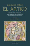 APUNTES SOBRE EL ARTICO de LOPEZ-IBOR MAYOR, VICENTE 