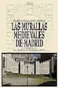 LAS MURALLAS MEDIEVALES de GEA ORTIGAS, MARIA ISABEL 