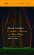 EL DESTINO DEL BARON VON LEISENBOHG de SCHNITZLER, ARTHUR 