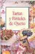 TARTAS Y PASTELES DE QUESO de WILSON, ANNE 