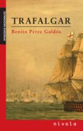 TRAFALGAR di PEREZ GALDOS, BENITO 