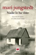 NADIE LO HA VISTO (SAGA ANDERS KNUTAS 1) de JUNGSTEDT, MARI 
