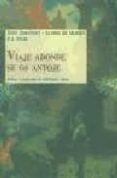 VIAJE ADONDE SE OS ANTOJE de JOHANNOT, TONY  MUSSET, ALFRED DE  STAHL, P.J 