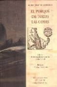 EL PORQUE DE TODAS LAS COSAS di FERRER DE VALDECEBRO, ANDRES 
