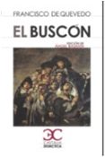 EL BUSCON de QUEVEDO Y VILLEGAS, FRANCISCO DE 