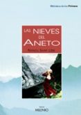 LAS NIEVES DEL ANETO de SAINT-LEBE, NANOU 