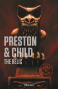 THE RELIC (EL IDOLO PERDIDO) (INSPECTOR PENDERGAST 1) de PRESTON, DOUGLAS 