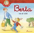 BERTA VA AL COLE de SCHNEIDER, LIANE 