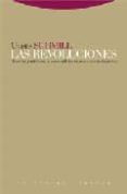 LAS REVOLUCIONES (TEORIA JURIDICA Y CONSIDERACIONES SOCIOLOGICAS) di SCHMILL, ULISES 