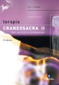 Terapia Craneosacra Ii. Más Allá De La Duramadre (ebook)
