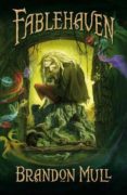 FABLEHAVEN (2 ED.) di MULL, BRANDON 