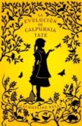 LA EVOLUCION DE CALPURNIA TATE de KELLY, JACQUELINE 