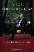 CADA DIA TIENE SU AFAN de FERNANDEZ DIAZ, JORGE 