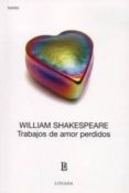 TRABAJOS DE AMOR PERDIDOS de SHAKESPEARE, WILLIAM 