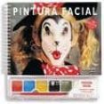 PINTURA FACIAL di VV.AA. 