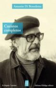 CUENTOS COMPLETOS de DI BENEDETTO, ANTONIO 