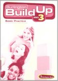 BUILD UP 3 BASIC PRACT (3 ESO) di VV.AA. 