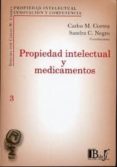 PROPIEDAD INTELECTUAL Y MEDICAMENTOS de CORREA, CARLOS 