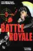 BATTLE ROYALE N 5 de TAKAMI, KOUSHUN  TAGUCHI, MASAYUKI 