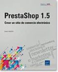 OBJETIVO: WEB PRESTASHOP 1.5 - CREAR UN SITIO DE COMERCIO ELECTRNICO di VV.AA
