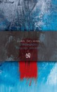 OTROMUNDO: ANTOLOGIA 1956-2007 de GELMAN, JUAN 
