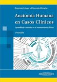 ANATOMIA HUMANA EN CASOS CLINICOS 2 ED. de GUZMAN LOPEZ, SANTOS 