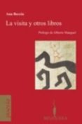 LA VISITA Y OTROS LIBROS di BECCIU, ANA 