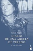 DIARIO DE UNA ABUELA DE VERANO: EL PASO DEL TIEMPO de REGAS, ROSA 