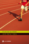 EL ORO DE LOS DIOSES de SIERRA I FABRA, JORDI 