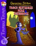TENEBROSA TENEBRAX 1: TRECE FANTASMAS PARA TENEBROSA de STILTON, GERONIMO 