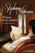 EL HONOR DE UN CABALLERO (EL CLUB BASTION 2) de LAURENS, STEPHANIE 