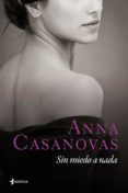 SIN MIEDO A NADA de CASANOVAS, ANNA 