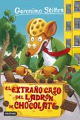 GS 69: EL EXTRAO CASO DEL LADRON DE CHOCOLATE de STILTON, GERONIMO 