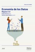 ECONOMA DE LOS DATOS: RIQUEZA 4.0 de ONTIVEROS BAEZA, EMILIO LOPEZ SABATER, VERONICA 