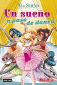 VIDA EN RATFORD 39. UN SUEO A PASO DE DANZA de STILTON, TEA 
