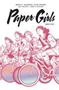 PAPER GIRLS INTEGRAL 2/02 di VAUGHAN, BRIAN K.  CHIANG, CLIFF 