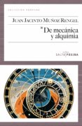 DE MECANICA Y ALQUIMIA (2 EDICION) di MUOZ RENGEL, JUAN JACINTO 