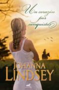 UN CORAZON PARA CONQUISTAR de LINDSEY, JOHANNA 