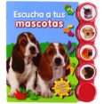 ESCUCHA TUS MASCOTAS di VV.AA. 