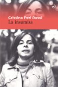 LA INSUMISA de PERI ROSSI, CRISTINA 