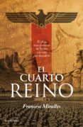 EL CUARTO REINO de MIRALLES CONTIJOCH, FRANCESC 