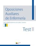 TEST OPOSICIONES AUXILIARES DE ENFERMERIA - CANARIAS di VV.AA. 
