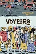 VOYEURS de BELL, GABRIELLE 