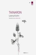 TAINARON di KROHN, LEENA 