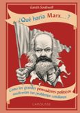 QU HARA MARX...? di SOUTHWELL, GARETH 