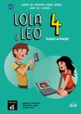 LOLA Y LEO PASO A PASO 4 NIVEL A2.2: LIBRO DEL ALUMNO + MP3 DESCARGABLE di VV.AA. 