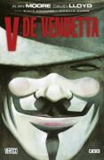 V DE VENDETTA CARTONE 3 EDICION di MOORE, ALAN  LLOYD, DAVID 